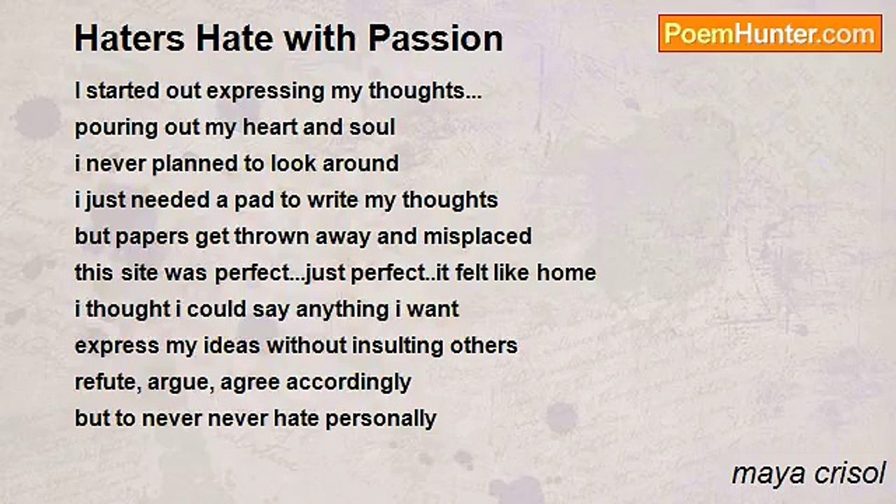 maya crisol - Haters Hate with Passion