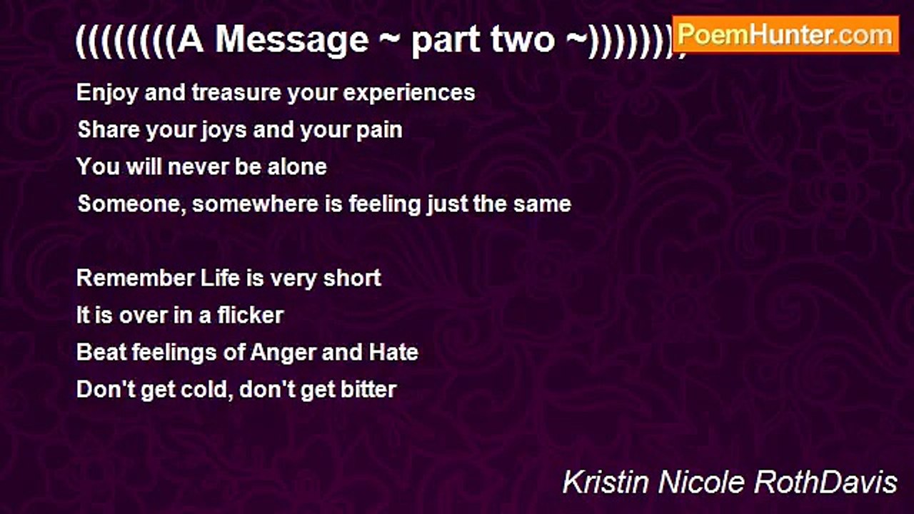 Kristin Nicole RothDavis - ((((((((A Message ~...