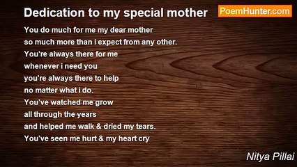 Nitya Pillai - Dedication to my special mother
