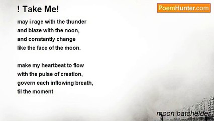 moon batchelder - ! Take Me!