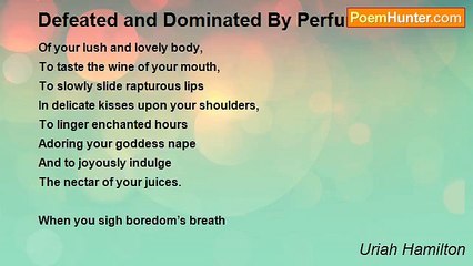 Uriah Hamilton - Defeated and Dominated By Perfume