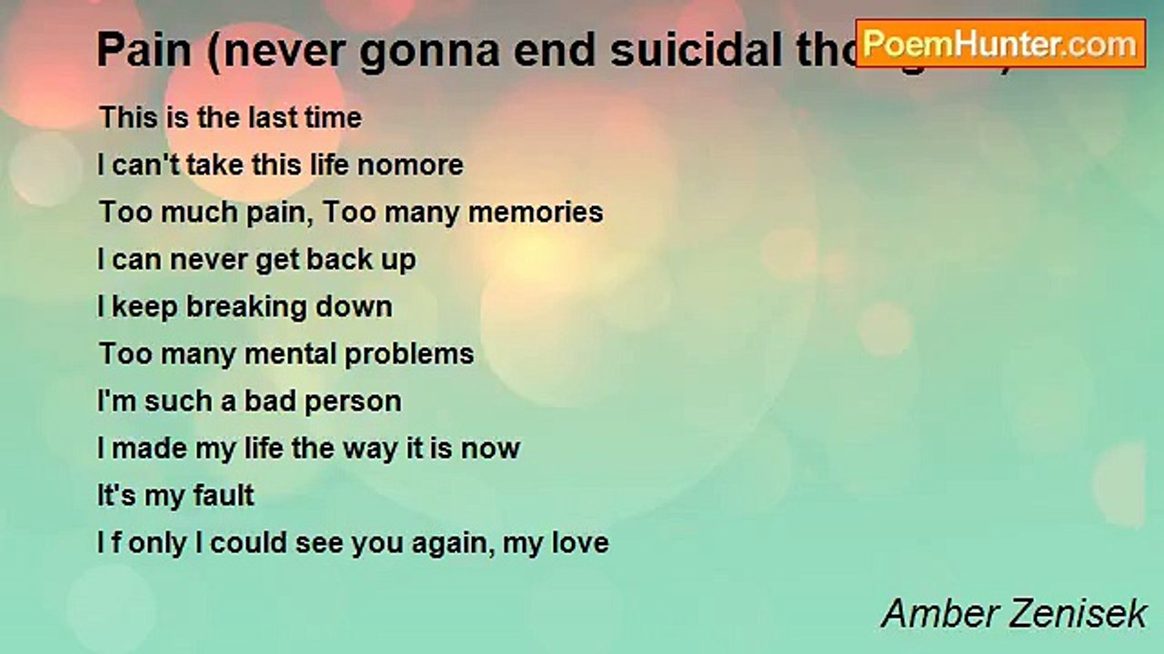Amber Zenisek - Pain (never gonna end suicidal thoughts)