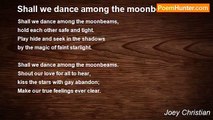 Joey Christian - Shall we dance among the moonbeams...