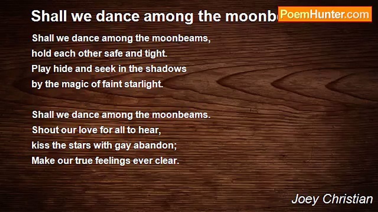 Joey Christian - Shall we dance among the moonbeams...