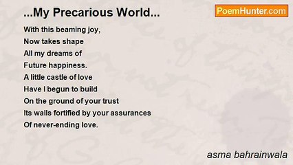 asma bahrainwala - ...My Precarious World...
