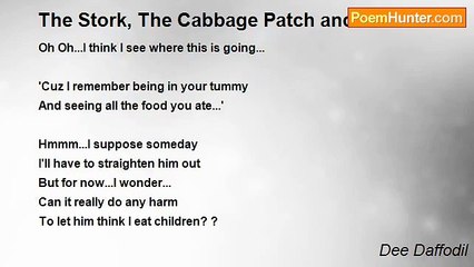 Dee Daffodil - The Stork, The Cabbage Patch and...