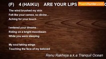 Renu Rakheja a.k.a Tranquil Ocean - (F)    4 (HAIKU)    ARE YOUR LIPS TINGLING- FOURSOME