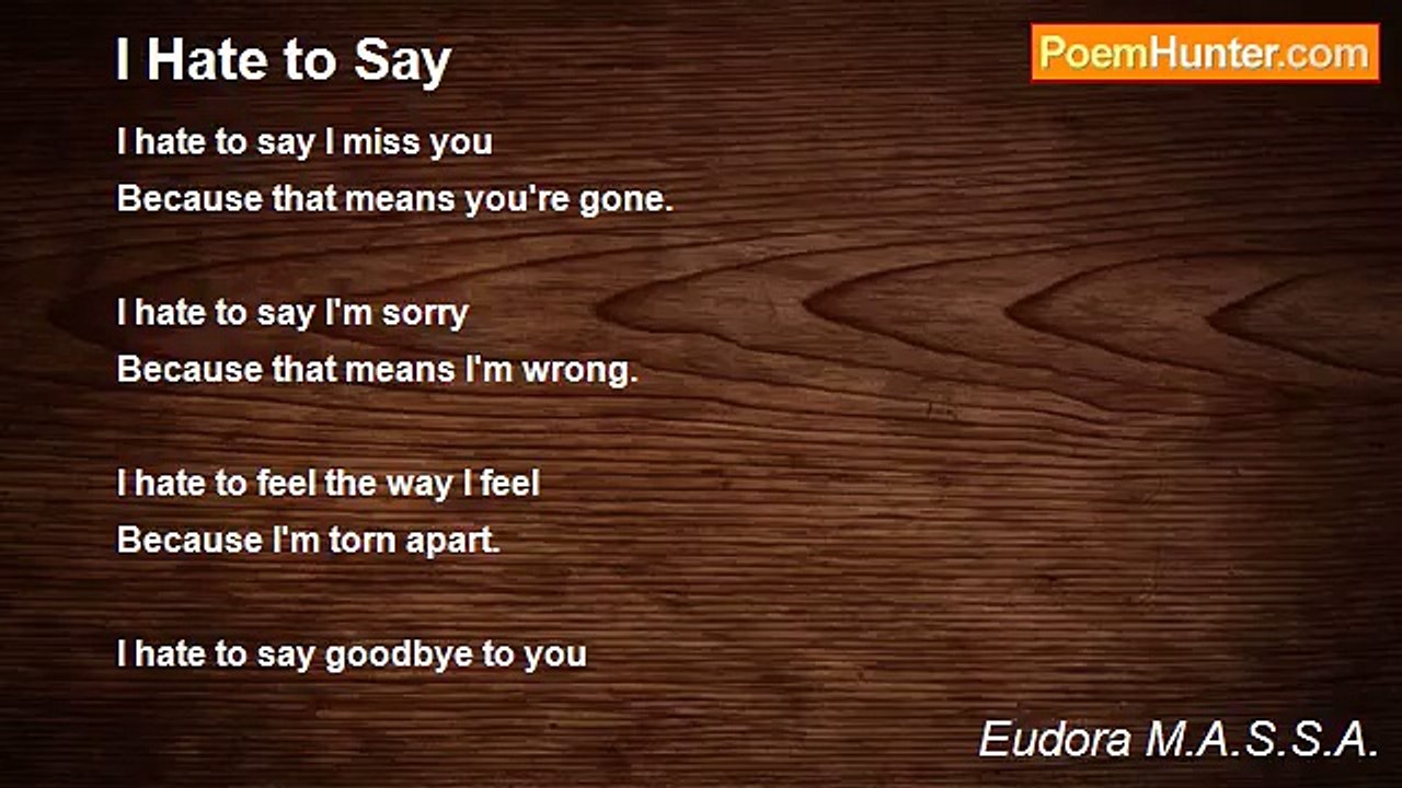 Eudora M.A.S.S.A. - I Hate to Say