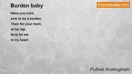 Putholi Arumugham - Burden baby