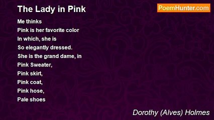 Dorothy (Alves) Holmes - The Lady in Pink