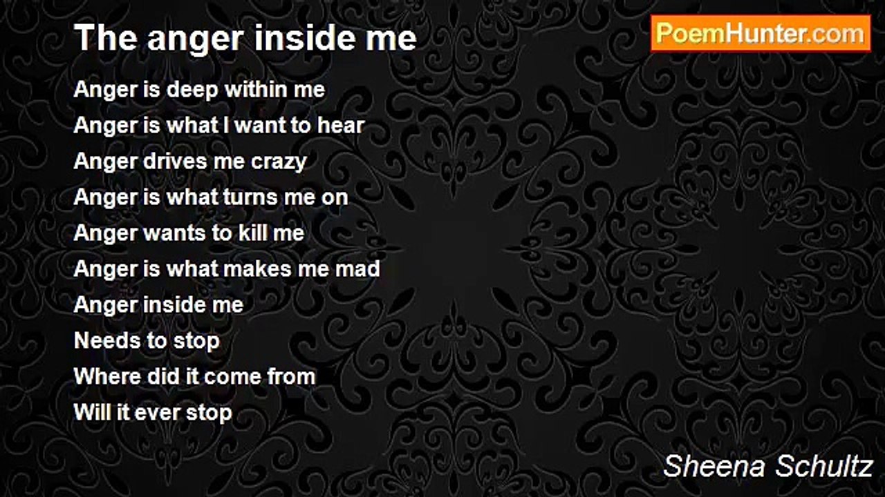 Sheena Schultz - The anger inside me