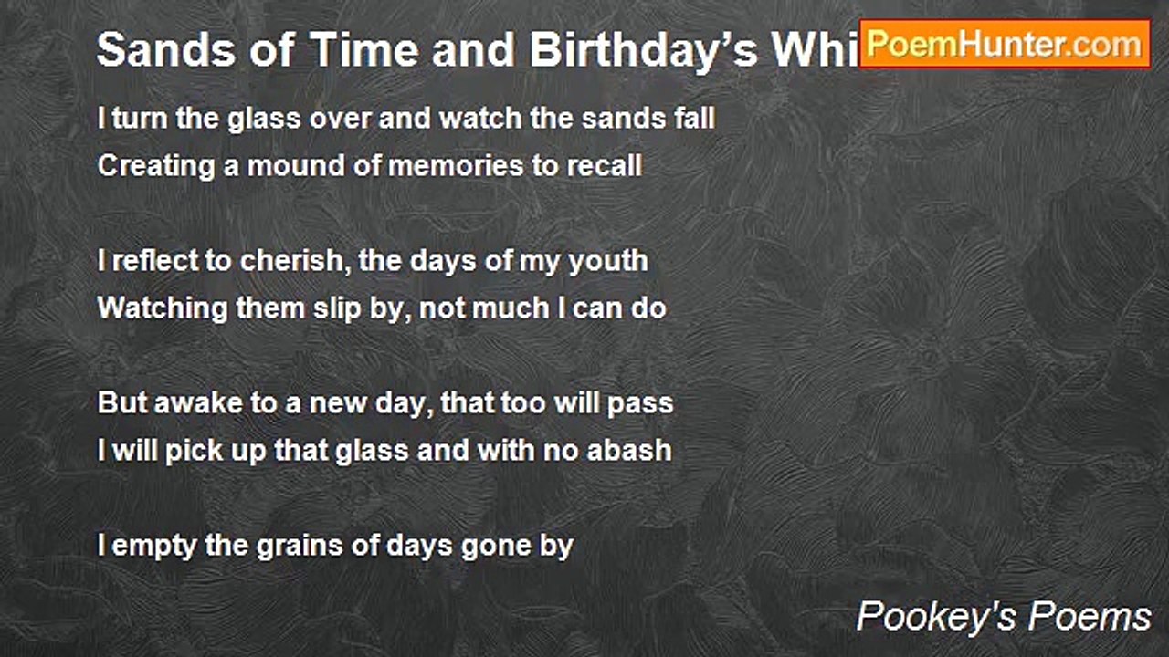 Pookey's Poems - Sands of Time and Birthday’s Whine