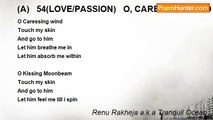 Renu Rakheja a.k.a Tranquil Ocean - (A)   54(LOVE/PASSION)   O, CARESSING WIND