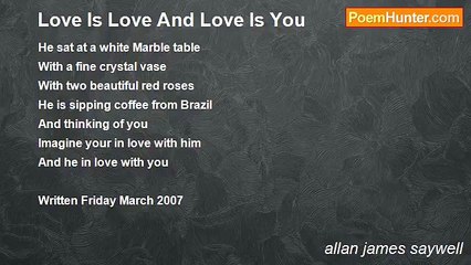 allan james saywell - Love Is Love And Love Is You