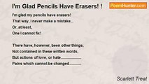 Scarlett Treat - I'm Glad Pencils Have Erasers! !