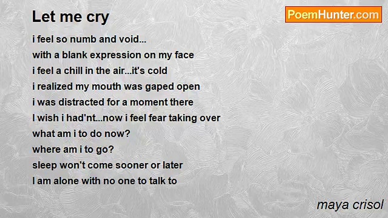 maya crisol - Let me cry