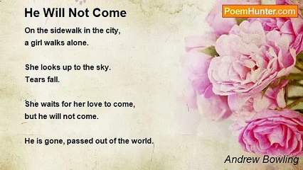 Andrew Bowling - He Will Not Come