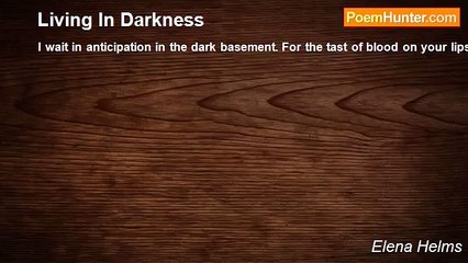 Elena Helms - Living In Darkness
