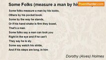 Dorothy (Alves) Holmes - Some Folks (measure a man by his looks)