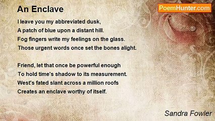 Sandra Fowler - An Enclave