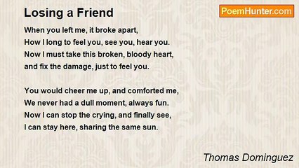 Thomas Dominguez - Losing a Friend