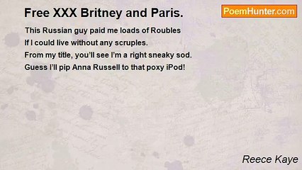 Reece Kaye - Free XXX Britney and Paris.