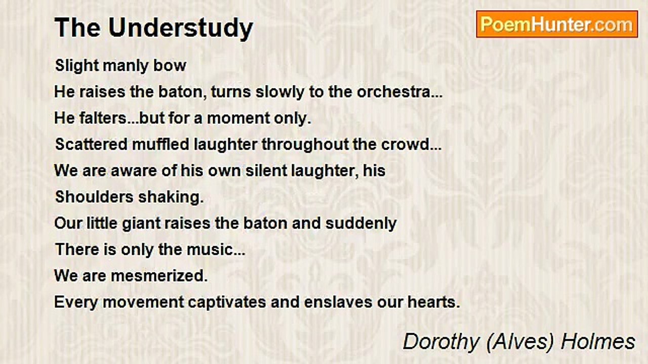 Dorothy (Alves) Holmes - The Understudy