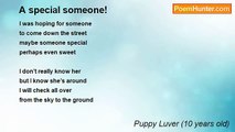 Puppy Luver (10 years old) - A special someone!