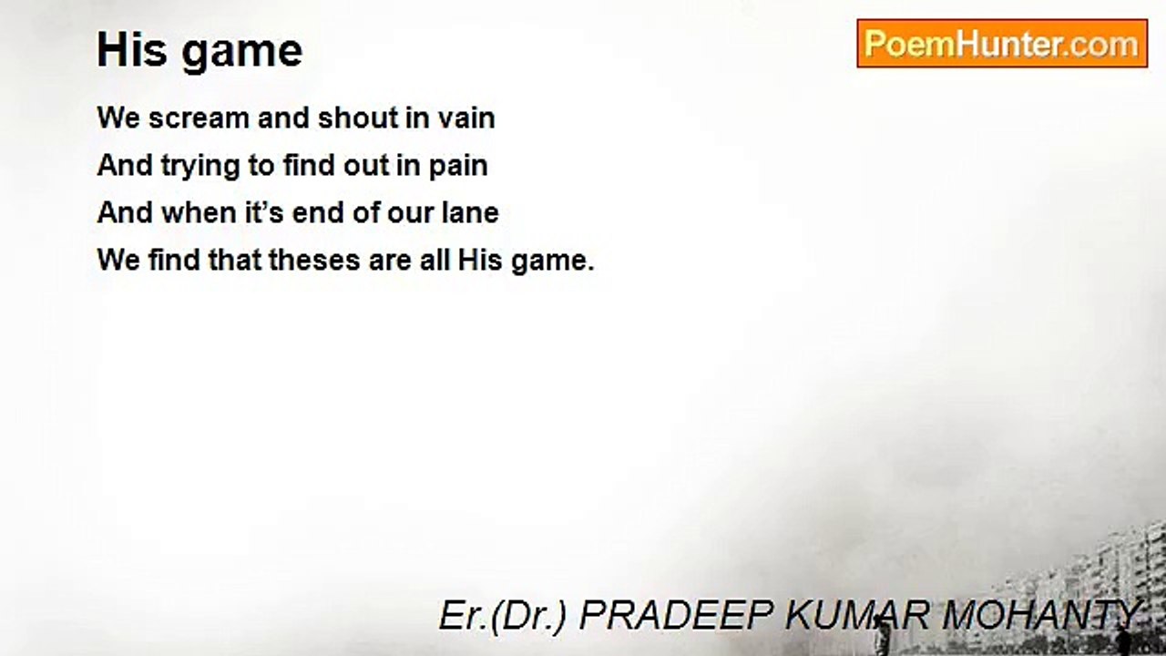 Er.(Dr.) PRADEEP KUMAR MOHANTY - His game