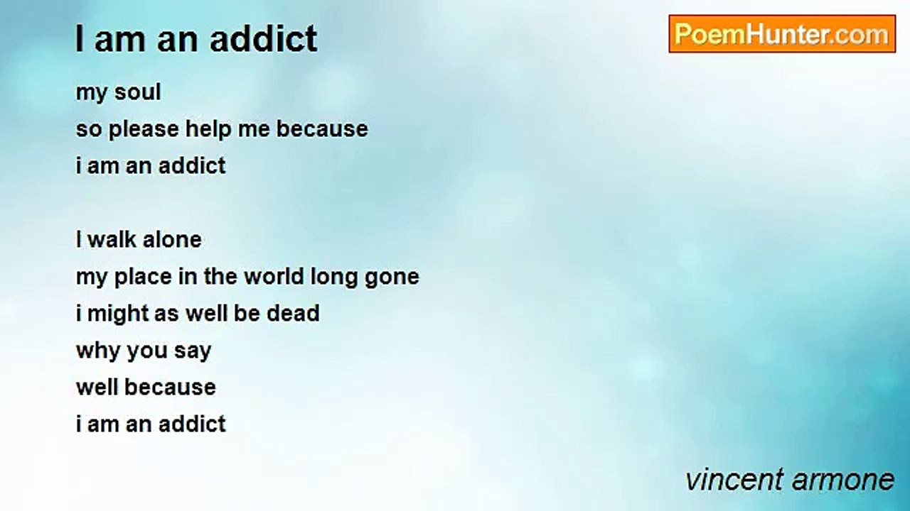 vincent armone - I am an addict