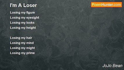 JoJo Bean - I'm A Loser