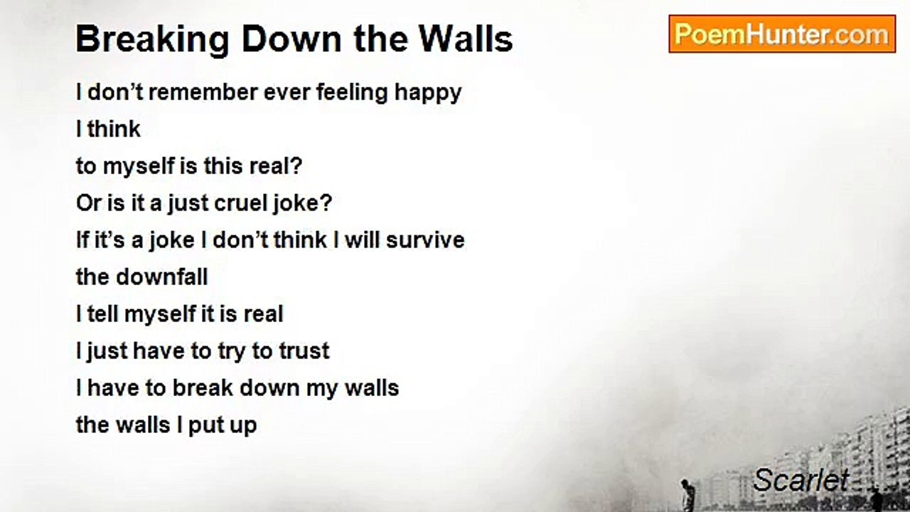 Scarlet ..... - Breaking Down the Walls