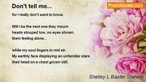 Shelley L Baxter - Don't tell me...