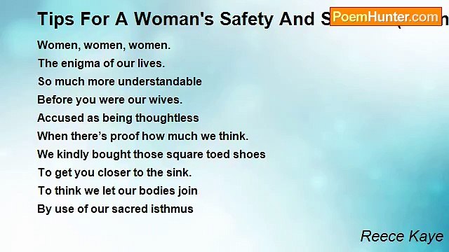Reece Kaye - Tips For A Woman's Safety And Survival (Or an exercise in false bravado?)