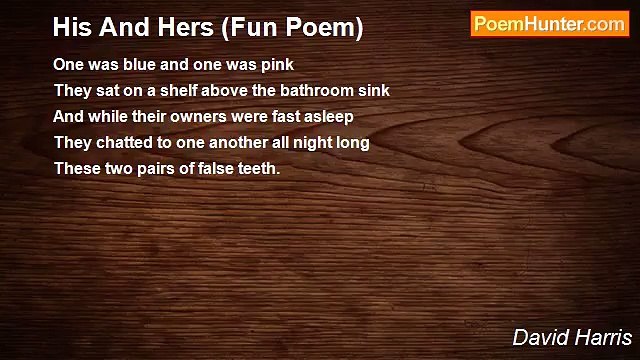 David Harris - His And Hers (Fun Poem)