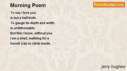 jerry hughes - Morning Poem