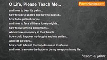 hazem al jaber - O Life, Please Teach Me...