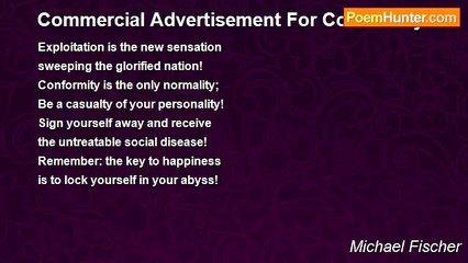 Michael Fischer - Commercial Advertisement For Conformity