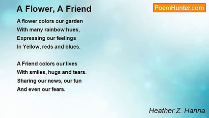 Heather Z. Hanna - A Flower, A Friend