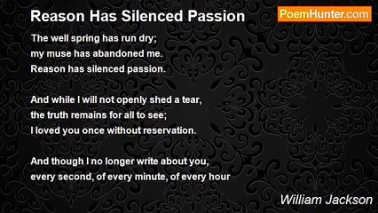 William Jackson - Reason Has Silenced Passion