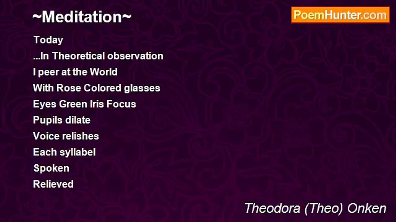 Theodora (Theo) Onken - ~Meditation~