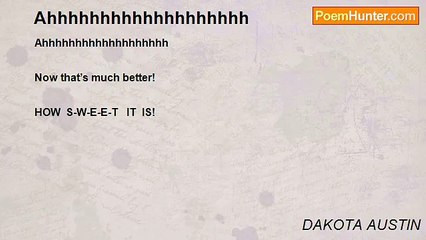 DAKOTA AUSTIN - Ahhhhhhhhhhhhhhhhhhh