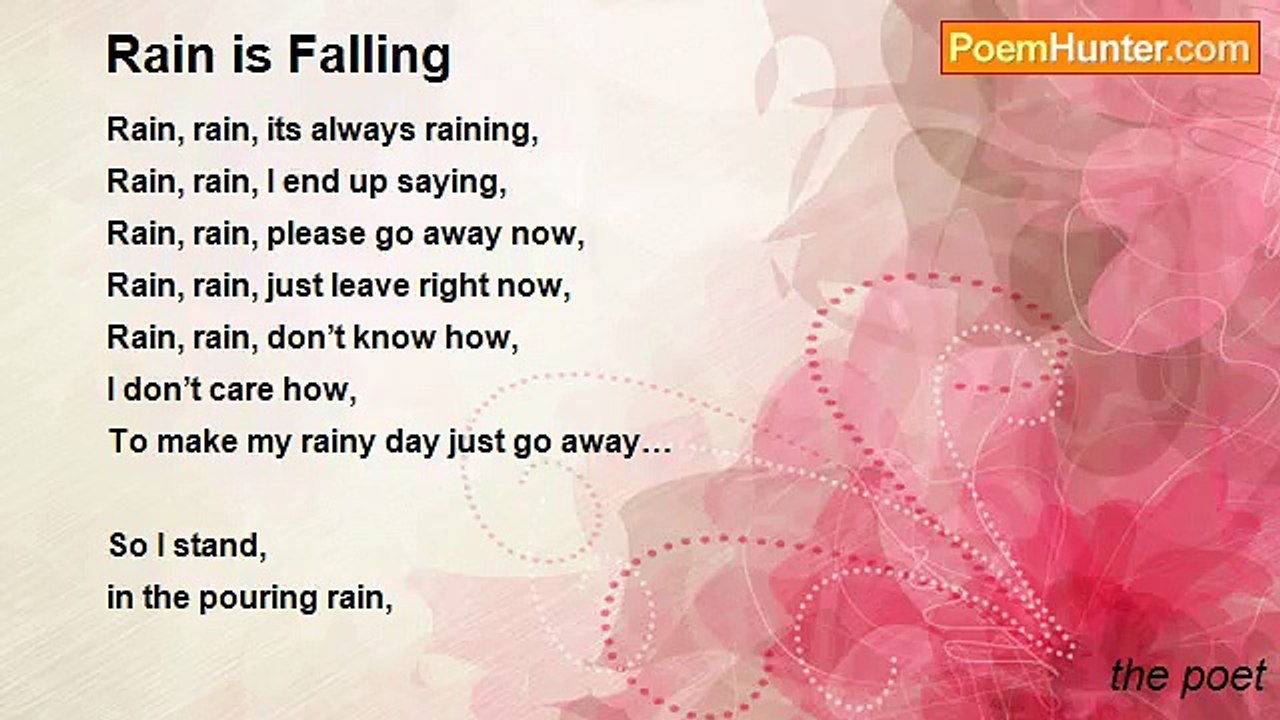 the poet - Rain is Falling