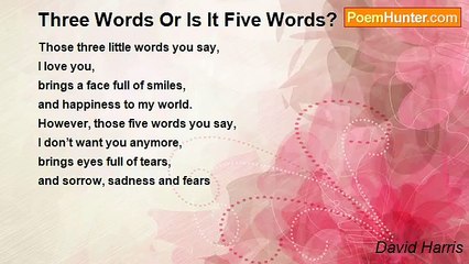David Harris - Three Words Or Is It Five Words?