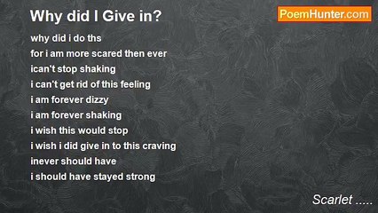 Scarlet ..... - Why did I Give in?