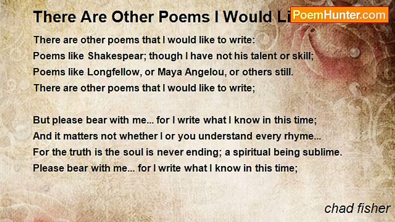 chad fisher - There Are Other Poems I Would Like To Write