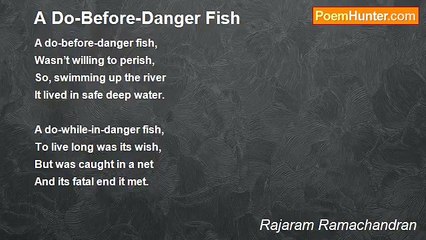 Rajaram Ramachandran - A Do-Before-Danger Fish