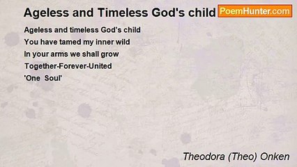 Theodora (Theo) Onken - Ageless and Timeless God's child