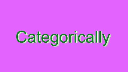 How to Pronounce Categorically
