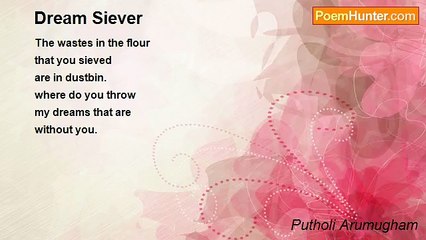 Putholi Arumugham - Dream Siever